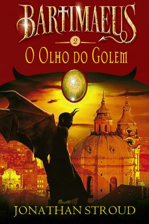 [Bartimaeus 02] • O Olho do Golem